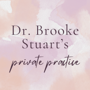 Dr. Brooke Stuart private practice